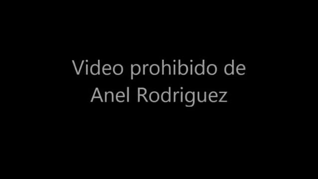 PROHIBIDO ANEL RODRIGUEZ XXX